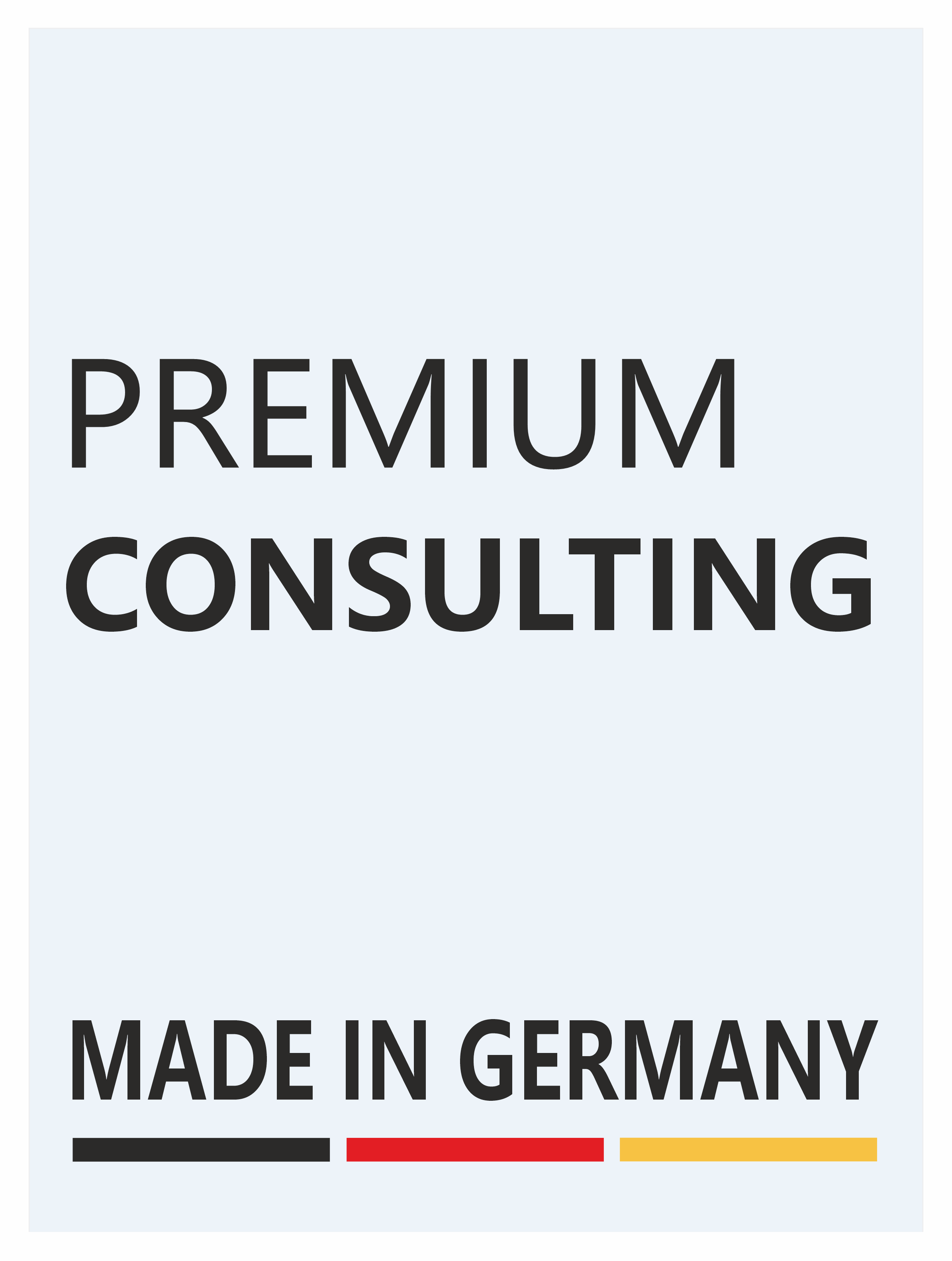 Premium Consulting - Made in Germany